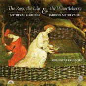 The Rose, the Lily & the Whortleberry: Medieval Gardens